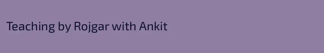 Teaching by Rojgar with Ankit